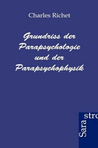 Cover of Grundriss der Parapsychologie und der Parapsychophysik