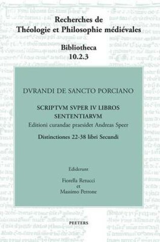 Cover of Durandi de Sancto Porciano Scriptum super IV libros Sententiarum. Distinctiones 22-38 libri Secundi