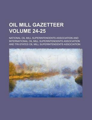 Book cover for Oil Mill Gazetteer Volume 24-25