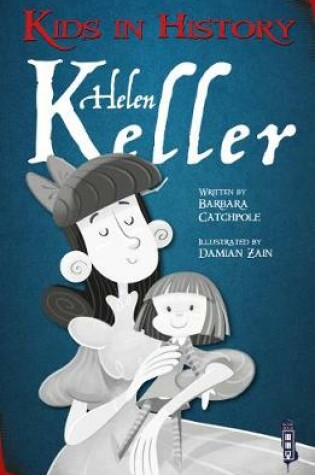 Cover of Kids in History: Helen Keller