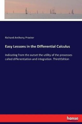 Cover of Easy Lessons in the Differential Calculus