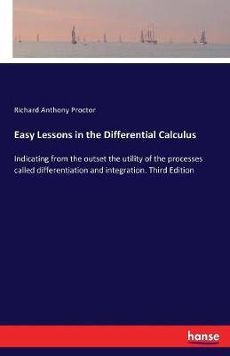 Book cover for Easy Lessons in the Differential Calculus