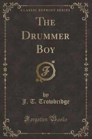 Cover of The Drummer Boy (Classic Reprint)