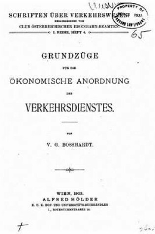 Cover of Grundzüge für die ökonomische Anordnung des Verkehrsdienstes