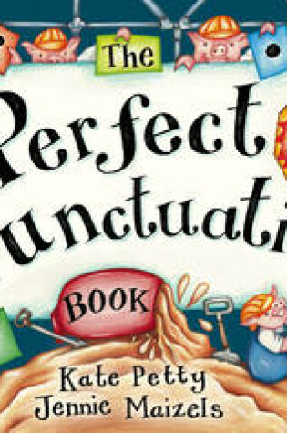 Cover of The Perfect (Pop-up) Punctuation Book