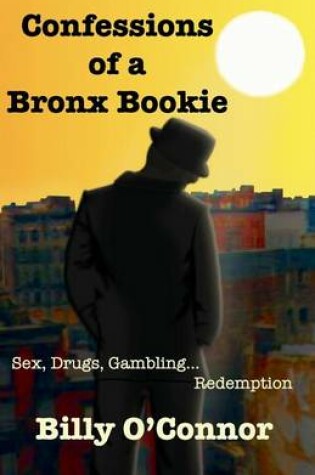 Cover of Confessions of a Bronx Bookie