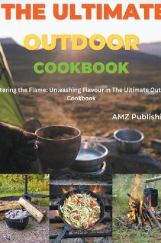 Cover of The Ultimate Outdoor Cookbook