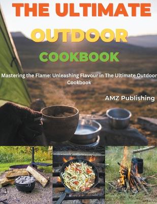 Book cover for The Ultimate Outdoor Cookbook