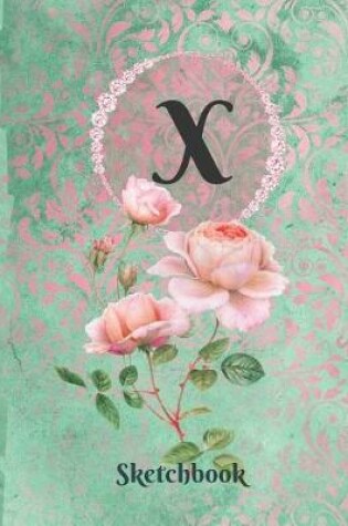 Cover of Basics Sketchbook for Drawing - Personalized Monogrammed Letter X