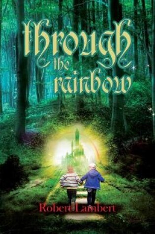 Cover of Through the Rainbow