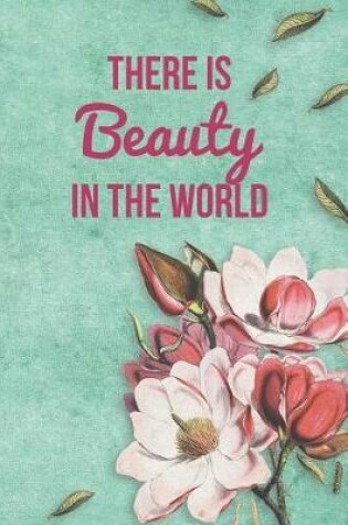 Cover of There Is Beauty in the World