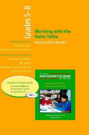Cover of Working with the Ratio Table, Grades 5-8