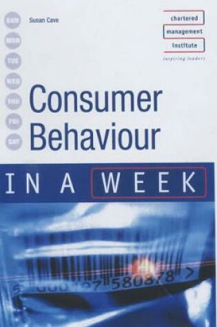 Cover of Consumer Behaviour in a Week