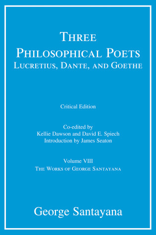 Cover of Three Philosophical Poets: Lucretius, Dante, and Goethe