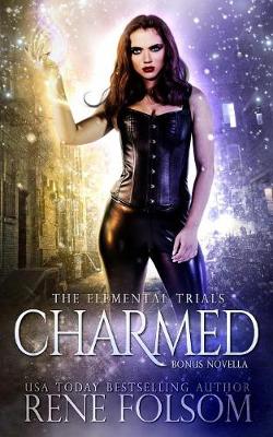 Book cover for Charmed (An Elemental Trials Bonus Novella)