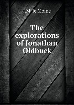 Book cover for The explorations of Jonathan Oldbuck