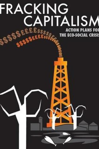 Cover of Fracking Capitalism