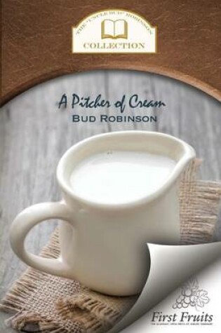 Cover of A Pitcher of Cream