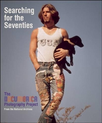 Book cover for Searching for the Seventies: The DOCUMERICA Photography Project