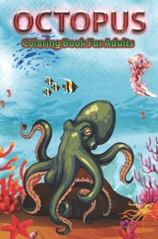 Cover of Octopus Coloring Book for Adults