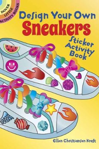 Cover of Design Your Own Sneakers Sticker Activity Book