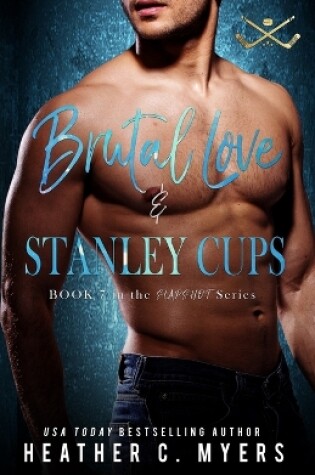 Cover of Brutal Love & Stanley Cups