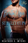 Book cover for Brutal Love & Stanley Cups