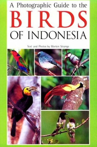 Cover of Field Guide to the Birds of Indonesia