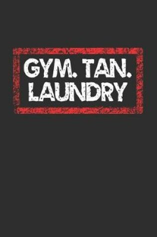 Cover of Gym Tan Laundry Notebook