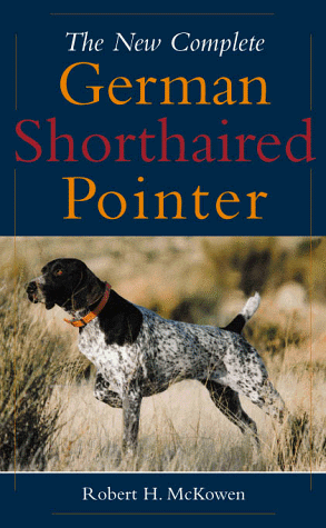 Book cover for The New Complete German Shorthaired Pointer