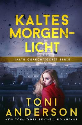 Book cover for Kaltes Morgenlicht - Cold Light of Day