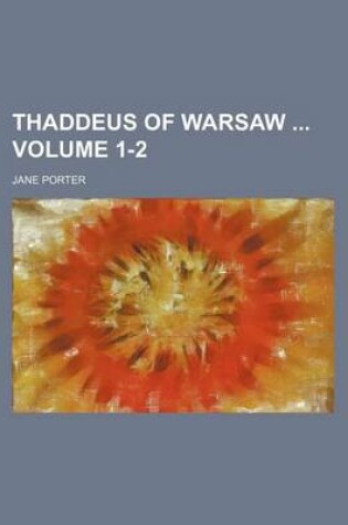 Cover of Thaddeus of Warsaw Volume 1-2