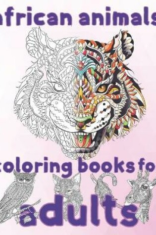 Cover of african animals coloring book for adults