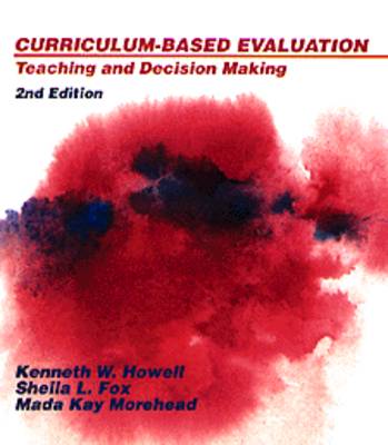 Book cover for Curriculum-Based Assessment, Teaching and Decision-Making