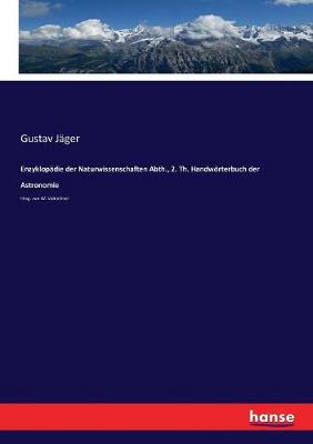Book cover for Enzyklopädie der Naturwissenschaften Abth., 2. Th. Handwörterbuch der Astronomie