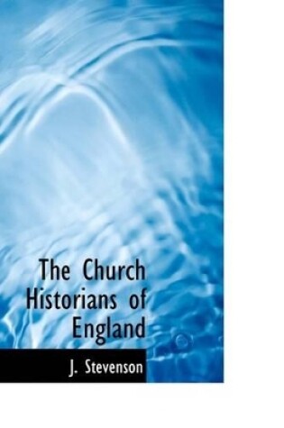 Cover of The Church Historians of England