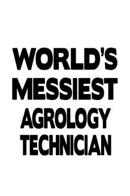 Book cover for World's Messiest Agrology Technician