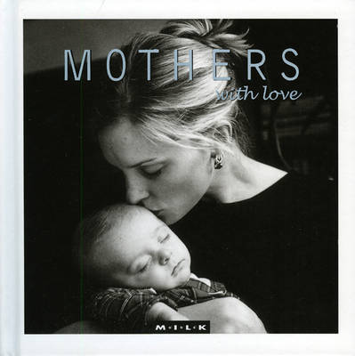 Cover of Mothers with Love