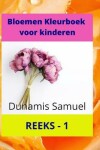 Book cover for Bloemen Kleurboek voor kinderen