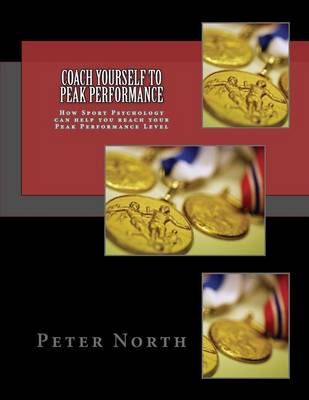 Book cover for Coach Yourself To Peak Performance