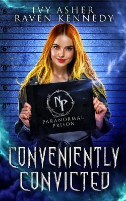 Book cover for Conveniently Convicted