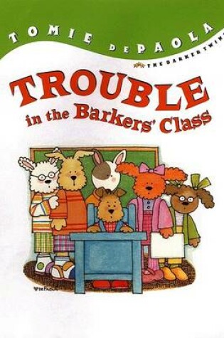 Cover of Trouble in the Barker's Class