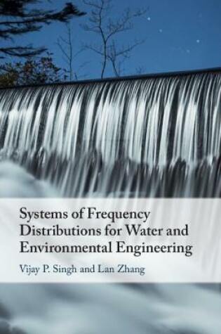 Cover of Systems of Frequency Distributions for Water and Environmental Engineering