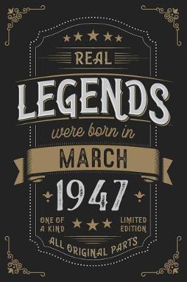 Book cover for Real Legendes were born in March 1947