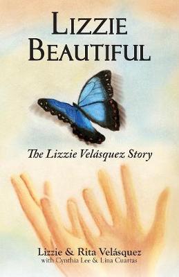 Book cover for Lizzie Beautiful, the Lizzie Velasquez Story