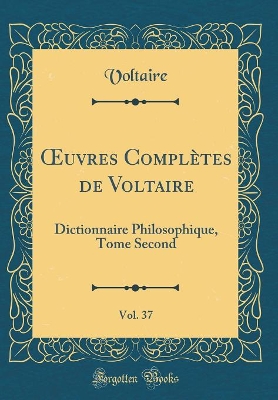 Cover of Oeuvres Completes de Voltaire, Vol. 37