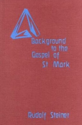 Cover of Background to the Gospel of St. Mark
