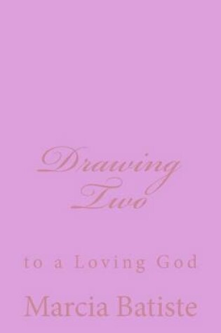 Cover of Drawing Two