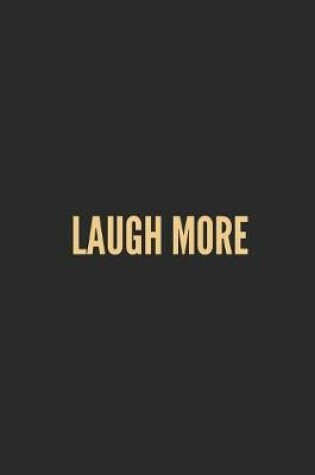 Cover of Laugh More