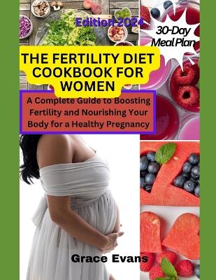 Book cover for The Fertility Diet Cookbook for Women